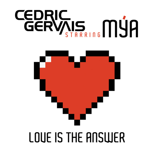 cedric_gervais_starring_mya_-_love_is_the_answer